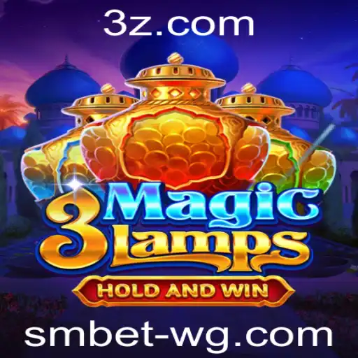 Descubra a Aventura Mágica de 3MagicLamps e a Experiência smbet vip