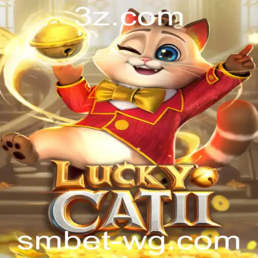 Explorando o Fascinante Mundo de LuckyCatII e smbet vip