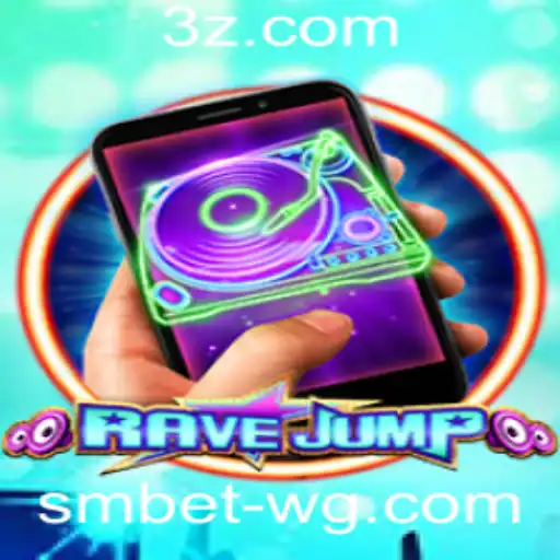 RaveJumpmobile: Explorando o Universo do Jogo com smbet vip